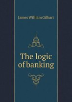 The logic of banking