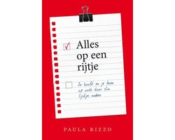 Alles op een rijtje. Het geheim van slimme lijstjes