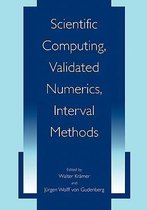 Scientific Computing, Validated Numerics, Interval Methods