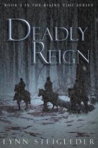Rising Tide- Deadly Reign
