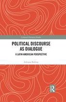 Cultural Discourse Studies Series - Political Discourse as Dialogue
