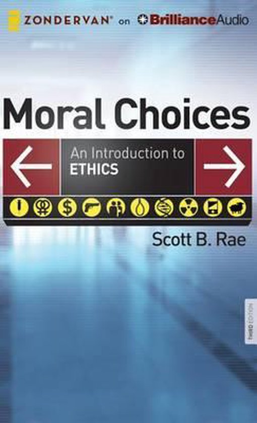 Moral Choices, Scott B. Rae | 9781501222801 | Boeken | bol.com