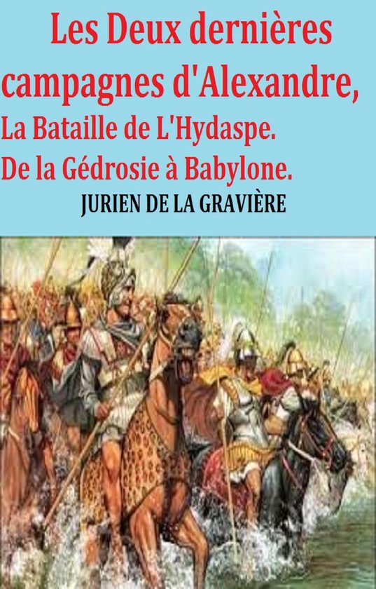 Les Deux dernières campagnes d'Alexandre