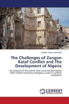 The Challenges of Zangon Kataf Conflict and the Development of Nigeria