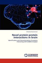 Novel Protein-Protein Interactions in Brain