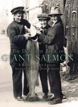 The Domesday Book of Giant Salmon
