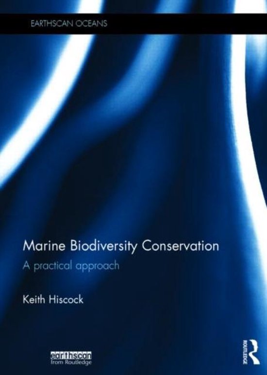 Marine Biodiversity Conservation | 9780415723558 | Keith Hiscock ...
