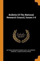 Bulletin of the National Research Council, Issues 1-8