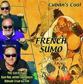 French Sumo - Cuban's Cool (CD)