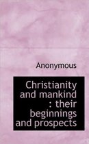 Christianity and Mankind