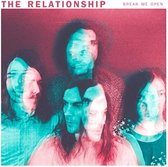 The Relationship - Break Me Open (7" Vinyl Single)