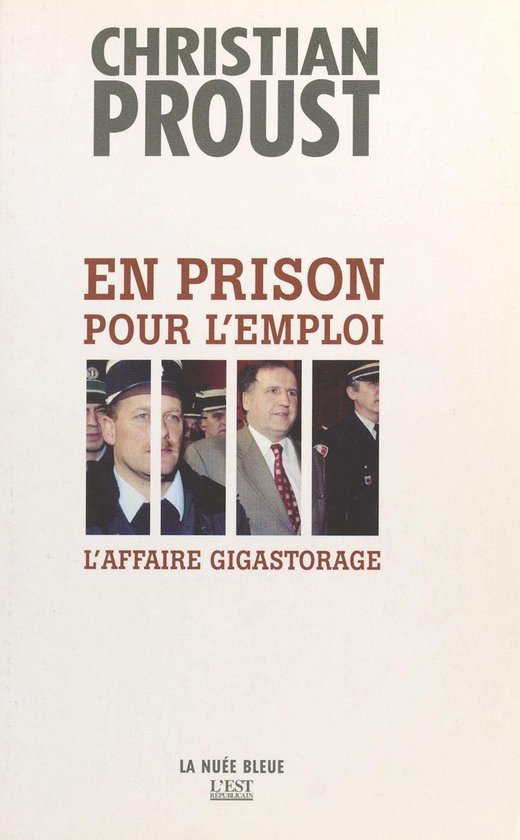 En prison pour l'emploi : l'affaire GigaStorage - cover
