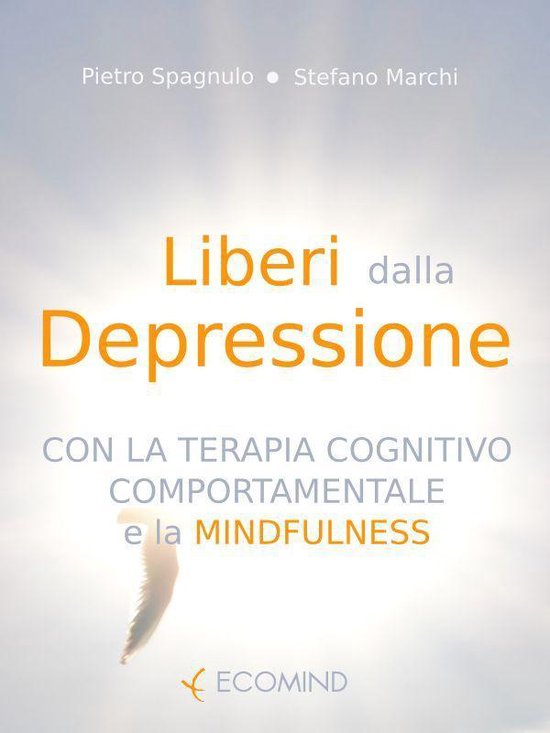 Liberi dalla depressione con la terapia cognitivo comportame ... - cover