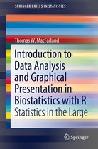 SpringerBriefs in Statistics - Introduction to Data Analysis and Graphical Presentation in Biostatistics with R