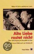 Alte Liebe rostet nicht