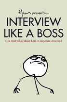 Interview Like a Boss