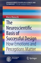 The Neuroscientific Basis of Successful Design