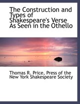 The Construction and Types of Shakespeare's Verse as Seen in the Othello
