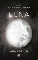 En la oscuridad 1 - Luna (En la oscuridad 1)