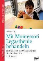 Mit Montessori Legasthenie behandeln
