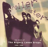 Roller Coaster: The Best Of The Mighty Lemon Drops