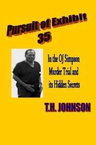 Pursuit of Exhibit 35 in the OJ Simpson murder trial