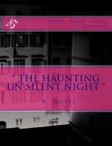 The Haunting Un Silent Night