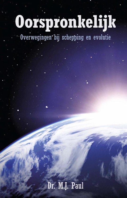 Boek Oorspronkelijk: Overwegingen bij schepping en evolutie, met een aardbol en opkomende zon in de ruimte.