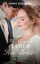 Brides for Bachelors 2 - The Marquess Tames His Bride (Mills & Boon Historical) (Brides for Bachelors, Book 2)