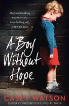 ISBN Boy Without Hope, Roman, Anglais, 320 pages