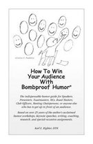 How to Win Your Audience with Bombproof Humor