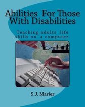Abilities for Those with Disabilities