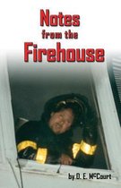 Notes from the Firehouse