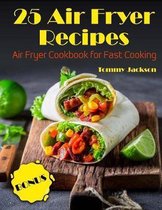 25 Air Fryer Recipes