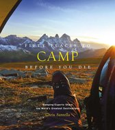 Fifty Places - Fifty Places to Camp Before You Die