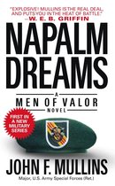 The Men of Valor Novels - Napalm Dreams
