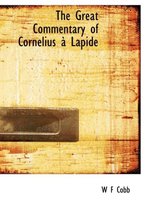 The Great Commentary of Cornelius Lapide