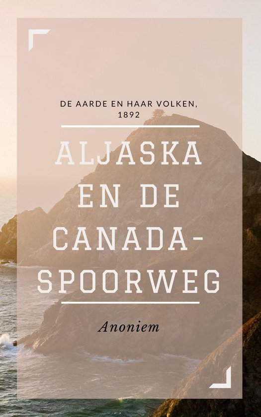 Foto: Aljaska en de canada spoorweg ge llustreerd 