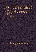 The dialect of Leeds