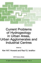 Current Problems of Hydrogeology in Urban Areas, Urban Agglomerates and Industrial Centres