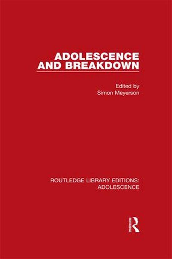 Routledge Library Editions: Adolescence - Adolescence and Br ... - cover