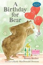 A Birthday For Bear (Candlewick Sparks)