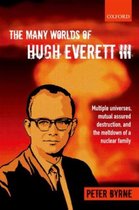 Many Worlds Of Hugh Everett III Multiple