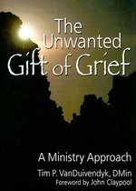 The Unwanted Gift of Grief