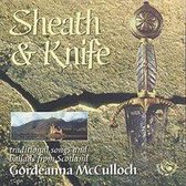 Gordeanna McCulloch - Sheath And Knife (CD)
