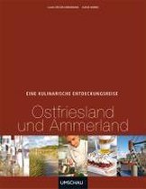 Eine kulinarische Entdeckungsreise Ostfriesland und Ammerland