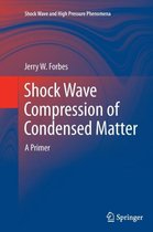 Shock Wave and High Pressure Phenomena- Shock Wave Compression of Condensed Matter