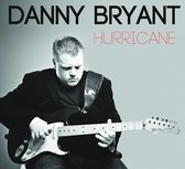Danny Bryant - Hurricane