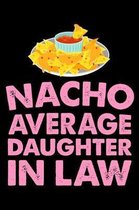 Nacho Average Daughter in Law