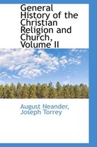 General History of the Christian Religion and Church, Volume II